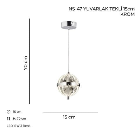 NS-47 Yuvarlak Tekli 15cm Krom Avize